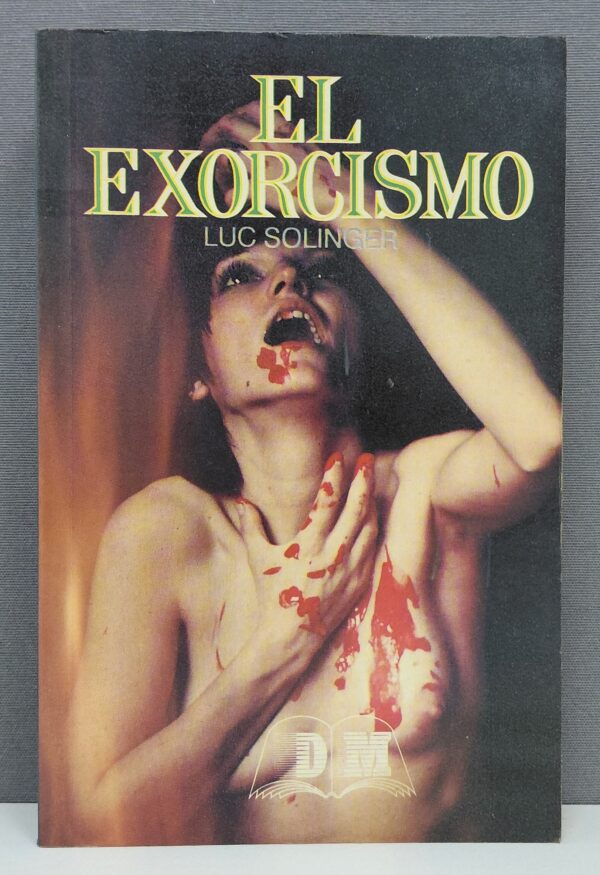 El exorcismo.